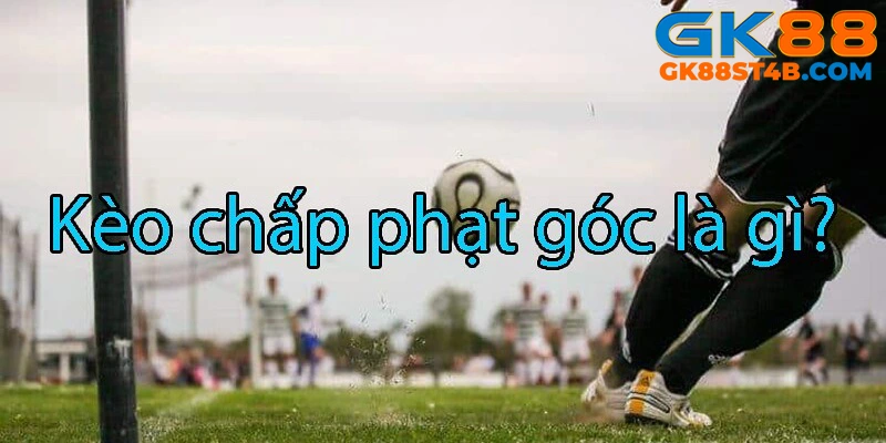 Trong cược góc handicap, nhà cái sẽ tính tỷ số từ khi bet thủ xuống tiền bet